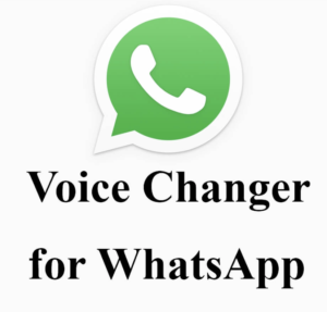 Voice changer for WhatsApp